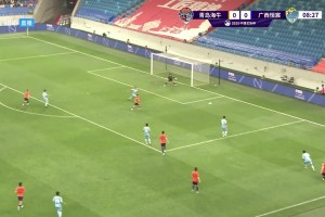 足协杯-青岛海牛2-1广西恒宸晋级下一轮 金永浩破门罗森文贴地斩